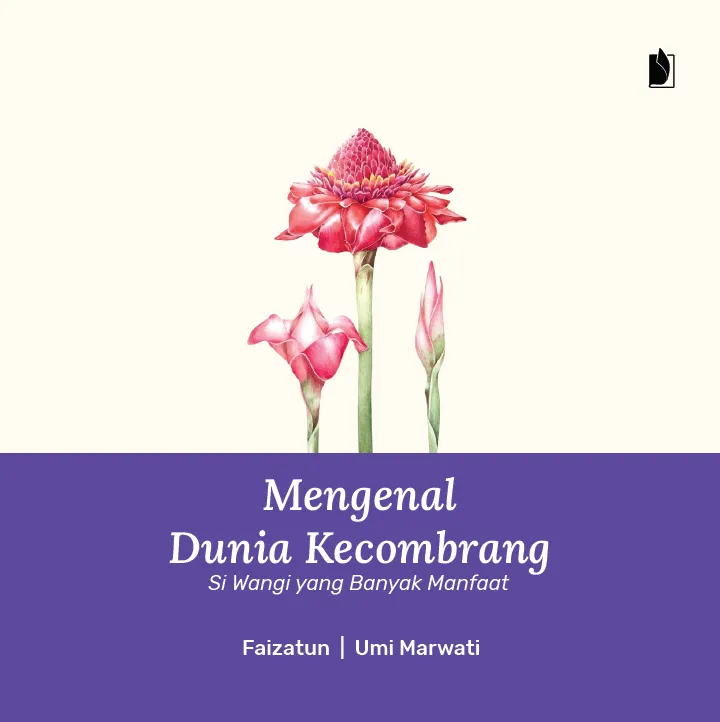 MENGENAL DUNIA KECOMBRANG