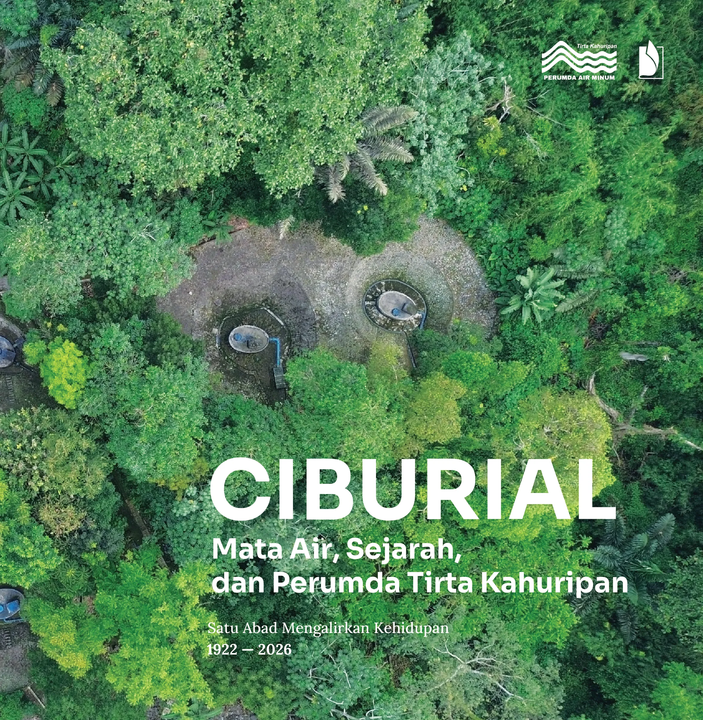 CIBURIAL; MATA AIR, SEJARAH, DAN PERUMDA TIRTA KAHURIPAN