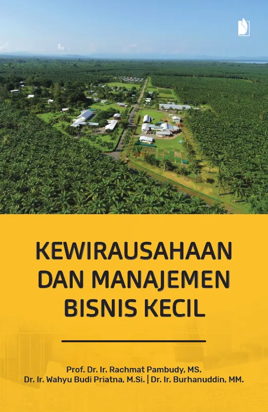 KEWIRAUSAHAAN DAN MANAJEMEN BISNIS KECIL